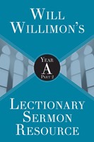 Will Willimon’s : Year A Part 2 (Paperback)
