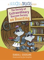 The Society of Extraordinary Raccoon Society on Boasting (Hard Cover)
