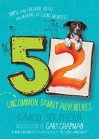 52 Uncommon Family Adventures (Paperback)