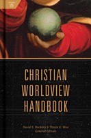 Christian Worldview Handbook (Hard Cover)