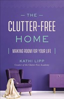 The Clutter-Free Home (Paperback)