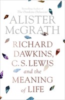 Richard Dawkins, C.S Lewis and the Meaning of Life (Paperback)