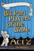 Bit Part Players Of The Bible - Act 2 (Paperback)