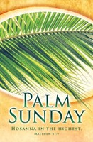 Palm Sunday Hosanna in the Highest Bulletin (Pack of 100) (Bulletin)