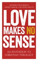 Love Makes No Sense (Paperback)