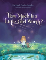 How Much Is a Little Girl Worth? (Hard Cover)