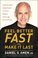 Feel Better Fast and Make It Last (Paperback)