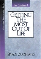 Getting The Most Out Of Life (Paperback)