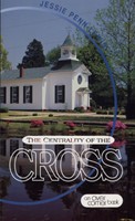 The Centrality Of The Cross (Paperback)