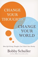Change Your Thoughts, Change Your World (Paperback)