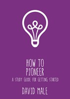 How to Pioneer