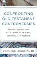 Confronting Old Testament Controversies (Paperback)