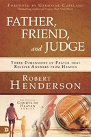 Father, Friend, and Judge (Hard Cover)