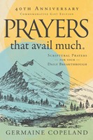 Prayers That Avail Much, 40th Anniversary Commemorative Gift (Hard Cover)