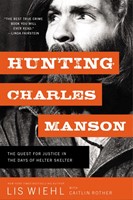 Hunting Charles Manson (Paperback)