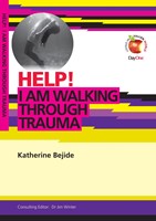 Help! I Am Walking Through Trauma (Paperback)