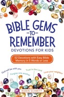 Bible Gems to Remember - Devotions for Kids (Paperback)