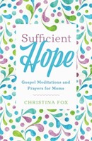 Sufficient Hope (Paperback)
