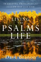 Living the Psalms Life (Paperback)