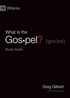 What Is the Gospel? Study Guide (Paperback)