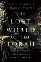 The Lost World of the Torah (Paperback)