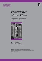 Providence Made Flesh (Paperback)