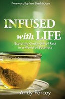 Infused with Life (Paperback)