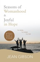 Seasons of Womanhood and Joyful in Hope (two books in one)