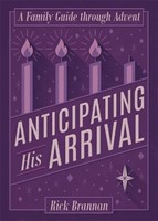 Anticipating His Arrival (Paperback)