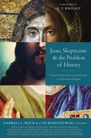 Jesus, Skeptism, and the Problem of History (Paperback)