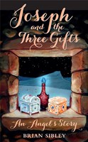 Joseph and the Three Gifts (Hard Cover)