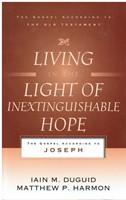 Living in the Light of Inextinguishable Hope (Paperback)