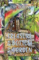 Treasure at the Bottom of My Garden (Paperback)