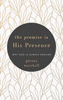 The Promise is His Presence (Paperback)