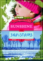 Sunshine and Snowstorms (Paperback)