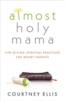 Almost Holy Mama (Paperback)
