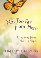 Not Too Far From Here (Hard Cover)