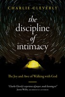 The Discipline of Intimacy (Paperback)