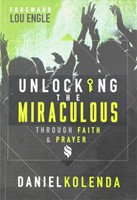 Unlocking the Miraculous (Paperback)