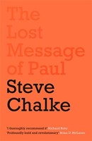 The Lost Message of Paul (Paperback)