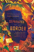 Seperated by the Border (Paperback)