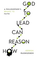 How Reason Can Lead to God (Paperback)
