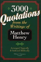 3000 Quotations from the Writings of Matthew Henry