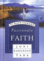 31 Days Toward Passionate Faith