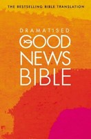 Dramatised Good News Bible (Paperback)