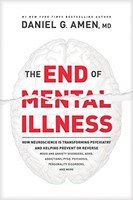 The End of Mental Illness (Hard Cover)