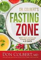 Dr. Colbert's Fasting Zone (Hard Cover)