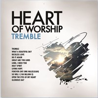 Heart of Worship: Tremble CD (CD-Audio)