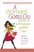 A Woman's Gotta Do What A Woman's Gotta Do (Paperback)