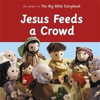 Jesus Feeds a Crowd (Board Book)